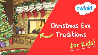 🎄 Christmas Eve Traditions for Kids  Twinkl USA [upl. by Adroj]