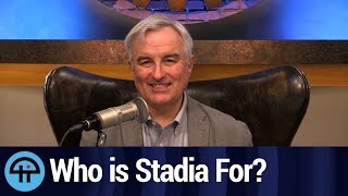 Who is Stadia For Console Gamers [upl. by Nidia]