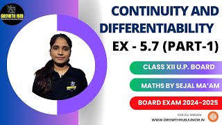 DIFFERENTIABILITY AND CONTINUITY  EXERCISE  57 PART1  BOARD EXAM 20242025 [upl. by Gerik]