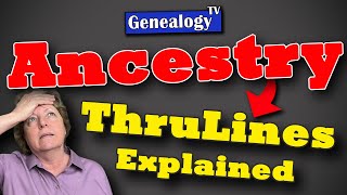 Ancestry ThruLines in 2023 Understanding How to Use it Properly and How it Works [upl. by Anifur]