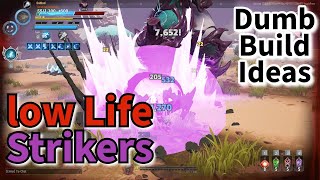 Low Life Strikers  Dauntless Build [upl. by Haziza]