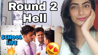 SCHOOL LIFE PART 1 Round2hell  R2h REACTION [upl. by Jordanna]