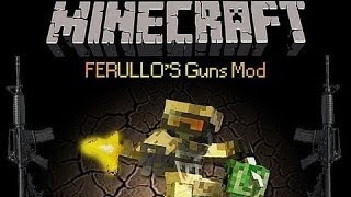 How to Install Ferullos Guns Mod for MineCraft 172HD [upl. by Siuqramed]