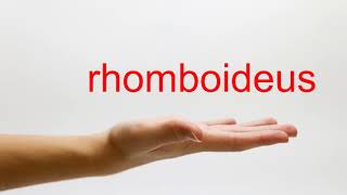 How to Pronounce rhomboideus  American English [upl. by Zerdna]