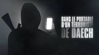 Dans le portable d un terroriste de DAECH  DOC FRENCH [upl. by Aiyram]