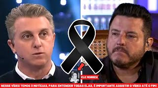 🚨 MORTE DE GRANDE NOME É CONFIRMADA AGORA│ Luciano Huck notícia acaba de chegar│ Bruno revela [upl. by Dinan]