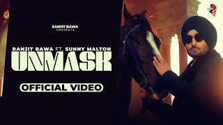 UNMASK  Ranjit Bawa X Sunny Malton  Official Video  MXRCI  Ranbir  Latest Punjabi Songs [upl. by Diva]