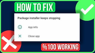 How to Fix Package Installer Keeps Stopping Problem 2024 [upl. by Irem]