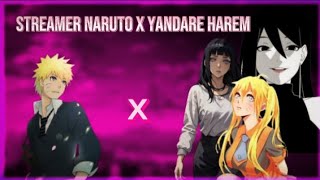 Streamer Naruto x Yandare stepsister and childhood friend  Naruto x Naruko x Hinata Part 2 ts [upl. by Renruojos970]