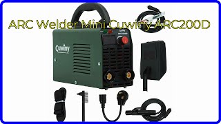 REVIEW 2024 ARC Welder Mini Cuwiny ARC200D ESSENTIAL details [upl. by Ennywg]