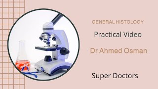 Practical Video General Histology [upl. by Aisemaj]