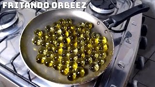 FRITANDO ORBEEZ Bolinha de Gel [upl. by Aholla]