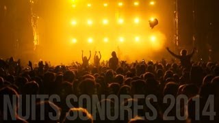 Nuits sonores 2014 [upl. by Amar]