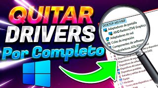 Como Desinstalar Drivers O Controladores Por Completo ✅ Quitar DRIVERS En WINDOWS [upl. by Yrak]