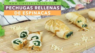 PECHUGA DE POLLO RELLENA DE ESPINACAS  Los mejores rollos de pechuga de espinacas con queso [upl. by Rosalia]