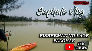 Fisherman Village Resort PalgharSaphalekelva BeachVlogTravel Diaries [upl. by Boonie]