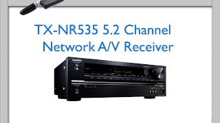 ONKYO  TXNR535 Network AV Receiver [upl. by Rissa]