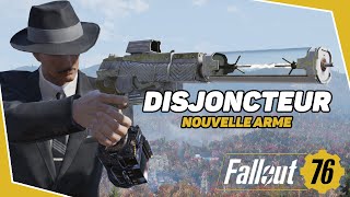 Fallout 76  DISJONCTEUR  NOUVELLE ARME dATLANTIC CITY [upl. by Akirrehs]