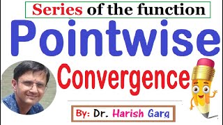 Pointwise Convergence  Series of Functions [upl. by Junie]