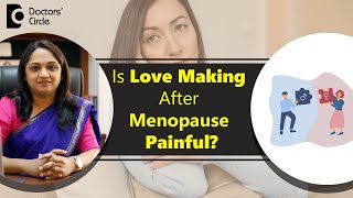 How to end Painful Intercourse after Menopause hrt womenshealth  Dr Sahana K P Doctors Circle [upl. by Valerlan]