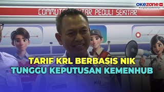 Wacana Tarif KRL Berbasis NIK Tunggu Keputusan Kemenhub [upl. by Ajnotal]