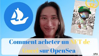 Comment acheter un NFT de Gucci sur OpenSea  SUPERGUCCI 🔵⚪️ [upl. by Ketchan]