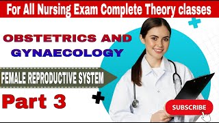 Nursing Officer Classes  NORCET 7  OBG Female Reproductive System part 3 Uterus [upl. by Assirram]