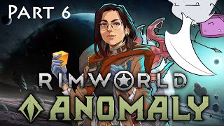 Soapie uses big brain tactics  RimWorld Anomaly  Part 6 [upl. by Atiral]