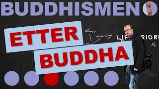 Buddhismen etter Buddha [upl. by Torrin]