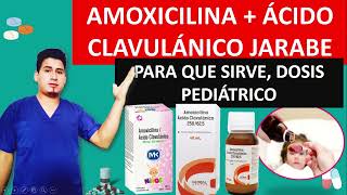 💊Amoxicilina más Ácido clavulanico cómo calcular dosis Pediatrica [upl. by Bagley]