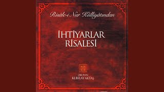 Risalei Nur İhtiyarlar Risalesi Bölüm 1 [upl. by Ahseined675]