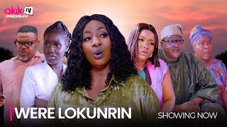 WERE LOKURIN  LATEST 2024 YORUBA MOVIE DRAMA STARRING Jide Kosoko Mide Martins Fausat Balogun [upl. by Devol]