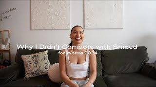 Storytime Why I Didnt Compete with Cali Smoed for Worlds 2024 [upl. by Leroy156]