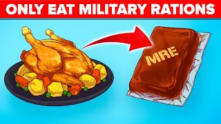 I Ate Only Military Rations MREs For 30 Days  Challenge [upl. by Acirtal]