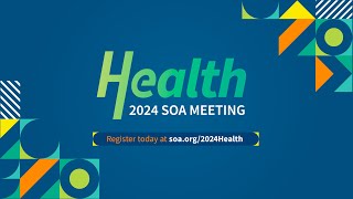 2024  SOA Health Meeting [upl. by Arot]