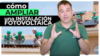 Cómo ampliar una instalación de paneles solares Todo lo que debes saber [upl. by Mcarthur810]