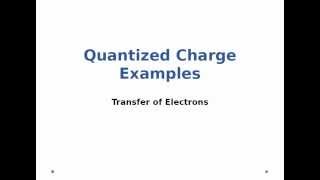 Quantized Charge  Transfer of Electrons [upl. by Fanechka]