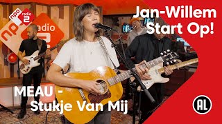 MEAU  Stukje Van Mij  NPO Radio 2 [upl. by Charil]