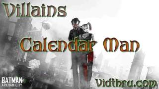 Calendar Man Arkham City Character Bio [upl. by Theis406]