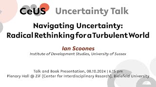 Uncertainty Talk with Ian Scoones [upl. by Kuo]