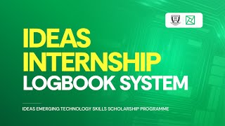 How to use the IDEAS Internship Logbook System [upl. by Kosiur]