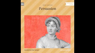 Persuasion – Jane Austen Full Classic Novel Audiobook [upl. by Isleana]