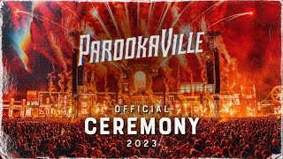 PAROOKAVILLE 2023  Ceremony [upl. by Grimes]