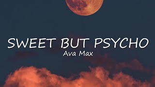 Ava Max  Sweet but Psycho Lyrics [upl. by Stannfield654]