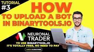 HOW TO UPLOAD A BOT ON BINARYTOOLS IO [upl. by Leamiba304]