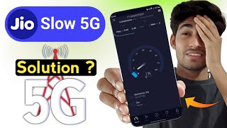 Jio 5G Slow Speed Solution  Jio 5G Network Problem [upl. by Ecniv348]