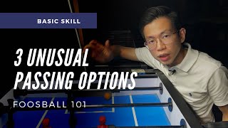 3 UNUSUAL PASSING OPTIONS on Your 5 BAR  Foosball 101 foosball tips [upl. by Adne]