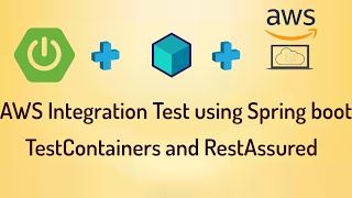 Integration Test using Spring boot testcontainer to test AWS serverless and REST API [upl. by Graeme]