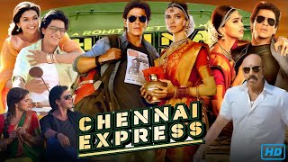 Chennai Express Review Explained amp Facts 4k  Shahrukh Khan  Deepika Padukon  Rohit Shetty [upl. by Tempa696]