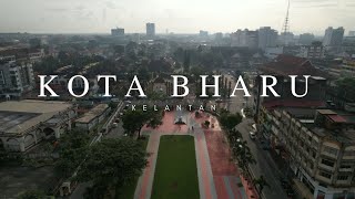 4K Kota Bharu l Kelantan [upl. by Felice]